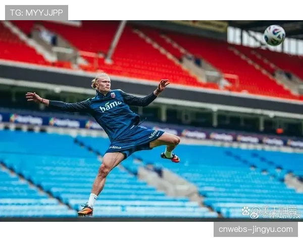天空体育前瞻：曼城主场对阵切尔西占据绝对优势，哈兰德领衔锋线火力